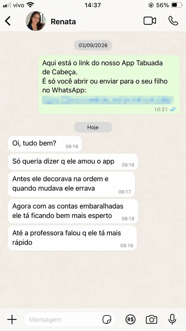 Print de WhatsApp: Renata conta que o filho decorava na ordem e errava, e que até a professora notou que ele está mais rápido